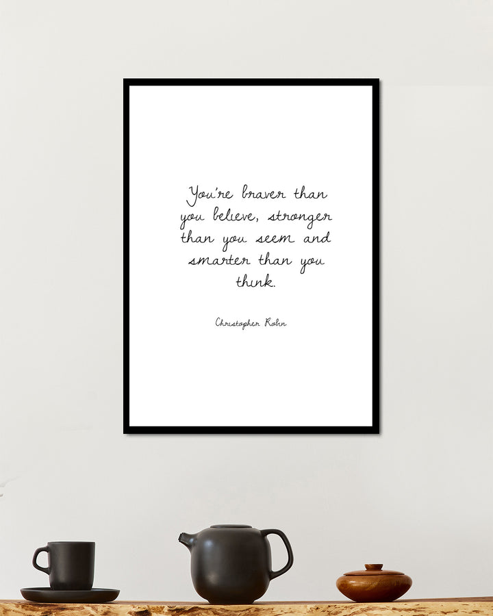 You're braver than you believe