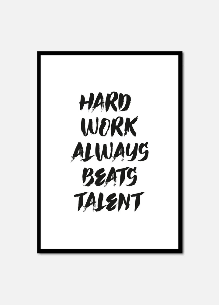 Hard Work Beats Talent