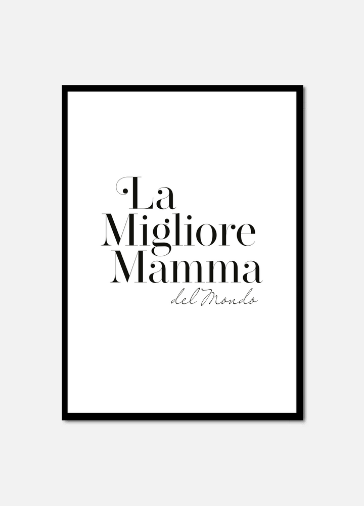 La Migliore Mamma del Mondo