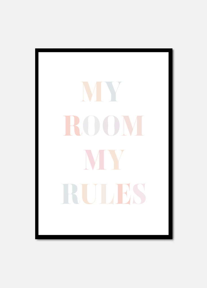 My Room My Rules Poster