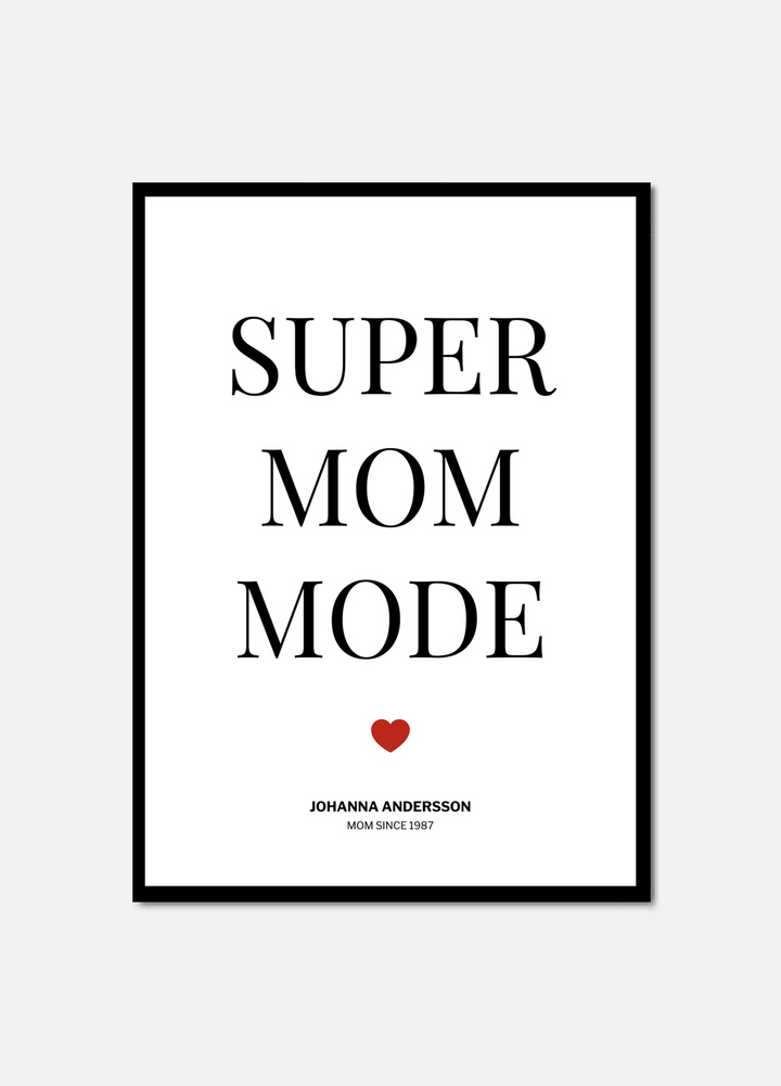 Super mom mode personal poster