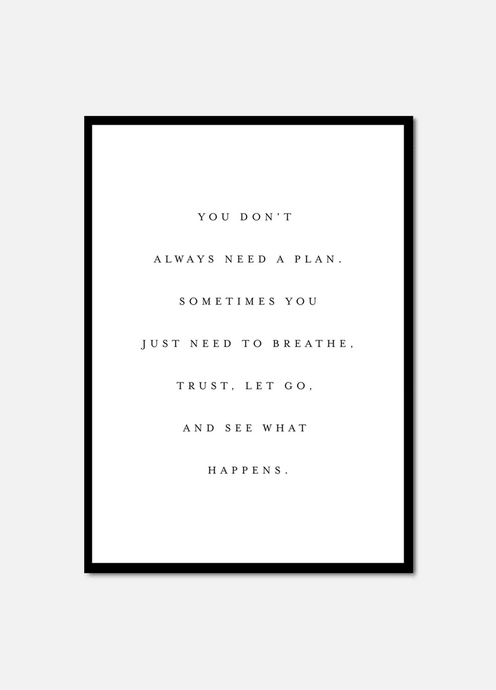 You just need to breathe.