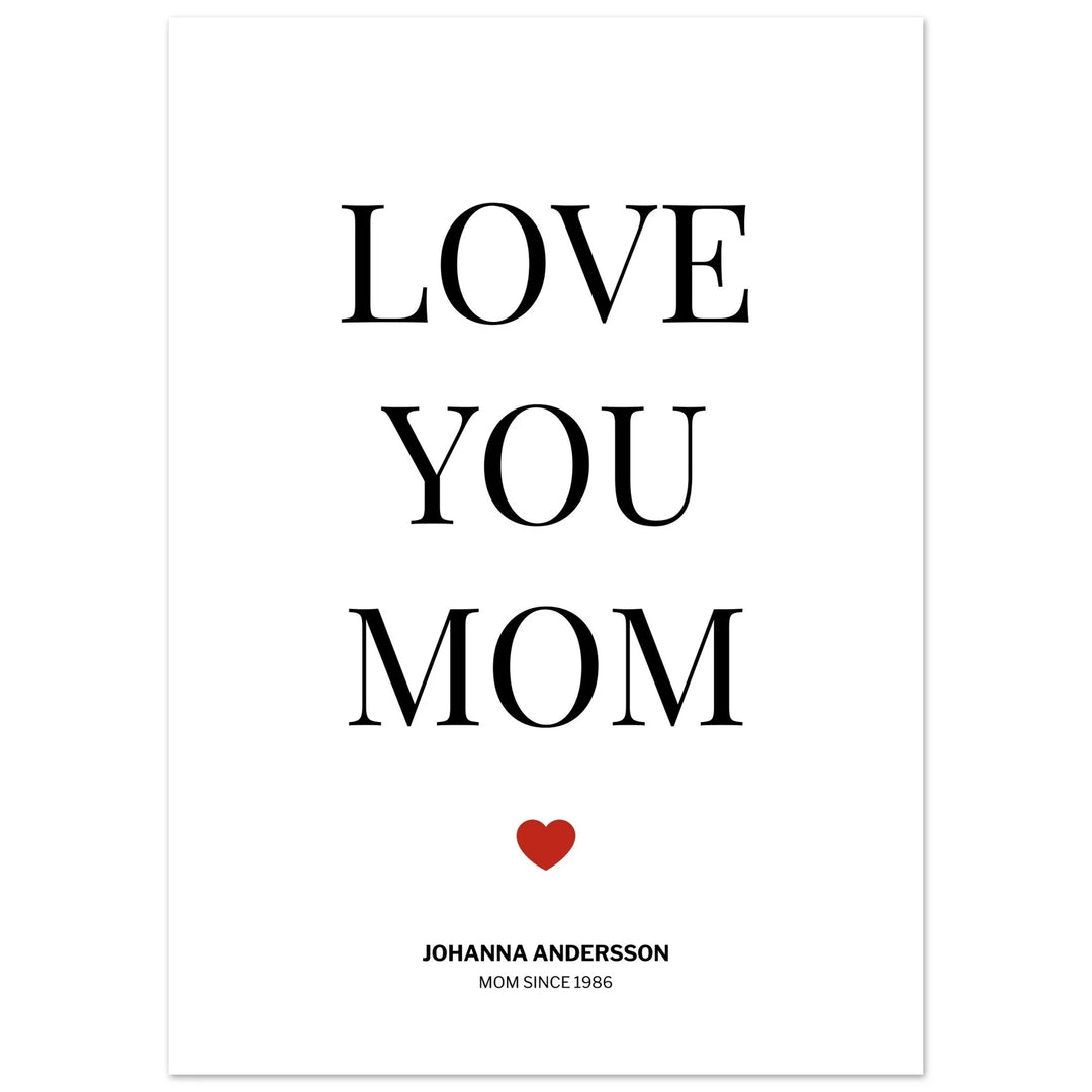 love you mom personal poster