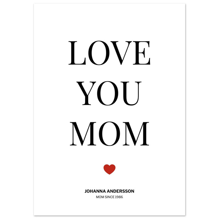 love you mom personal poster