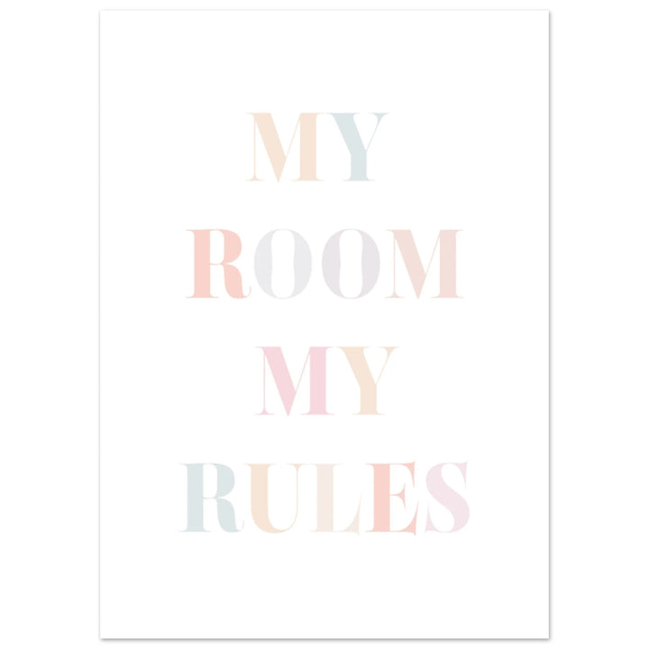 My Room My Rules Poster